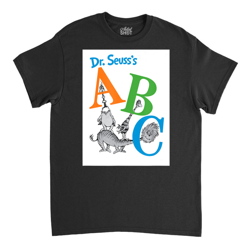 Dr. Seuss Abc Book Cover Classic T-shirt | Artistshot