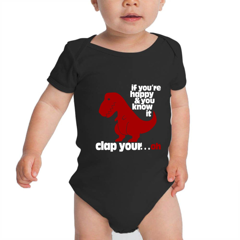 T Rex Clap Your Oh Baby Bodysuit | Artistshot