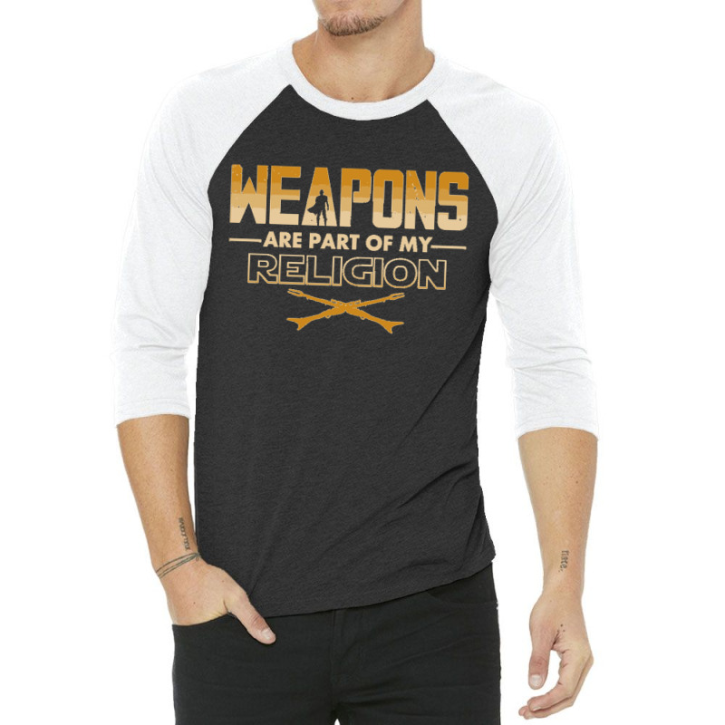 Weapons Are Part Of My Religion 3/4 Sleeve Shirt | Artistshot