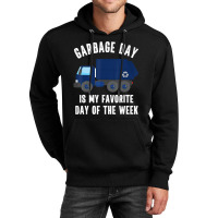 Garbage Day Blue Recycling Truck Quote Recycle Saying Unisex Hoodie | Artistshot