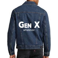 Gen X Whatever Sarcastic Generation Gap Saying Quote Men Denim Jacket | Artistshot