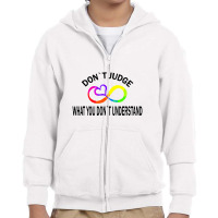 Dont Judge What You Dont Understand Youth Zipper Hoodie | Artistshot