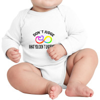 Dont Judge What You Dont Understand Long Sleeve Baby Bodysuit | Artistshot