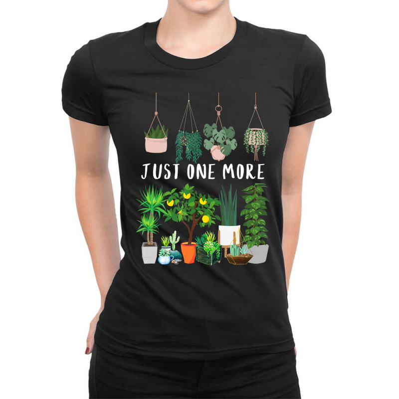 Just One More Plant Lady Mom Indoor Flower Floral Ladies Fitted T-Shirt by cm-arts | Artistshot