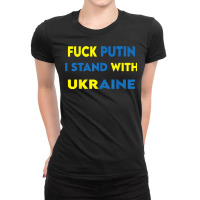 F.uck Funny P.utin I. S.tand W.ith U.kraine T Shirt Ladies Fitted T-shirt | Artistshot