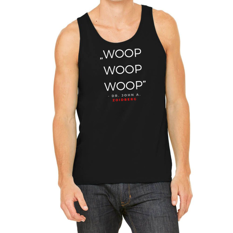 Woop Woop Woop Dr Zoidberg Quota Tank Top | Artistshot