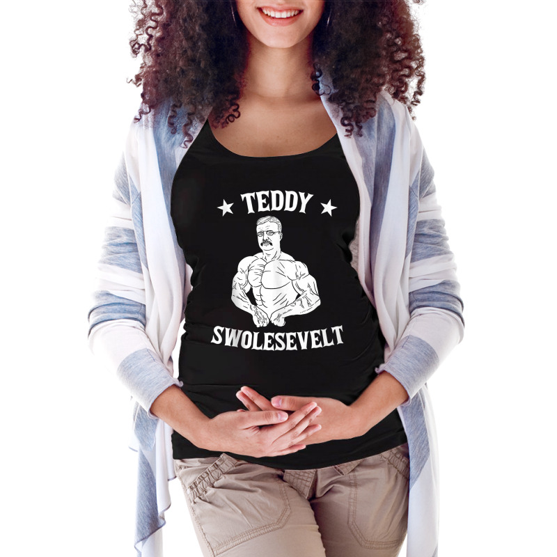 Teddy Roosevelt Body Building Work Out Muscle Gym Gift Tank Top Maternity Scoop Neck T-shirt by cm-arts | Artistshot