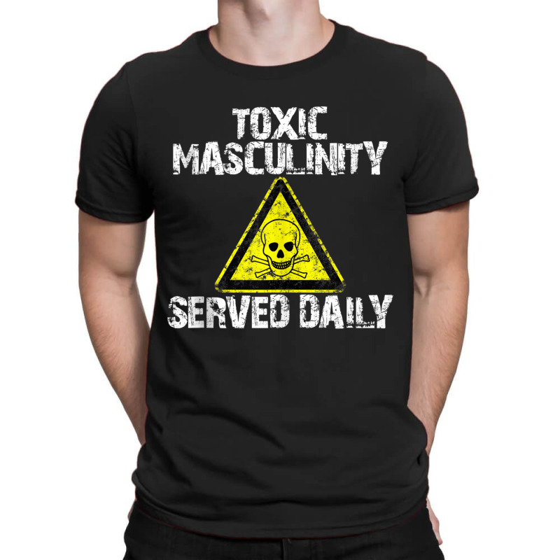 Toxic Masculinity Tee Served Daily Humor Men's Distressed Tank Top T-shirt | Artistshot