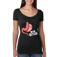 Gastric Sleeve Bye Bitch Bariatric Surgery Women's Triblend Scoop T-shirt | Artistshot