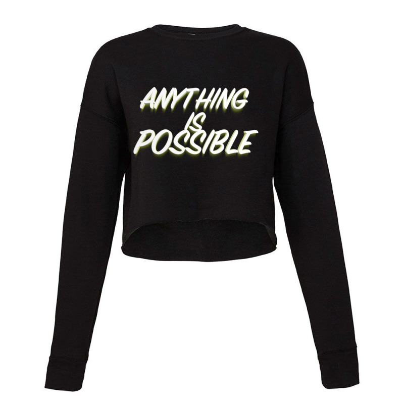 Anything Is Possible Cropped Sweater by KENNETHPCLING | Artistshot