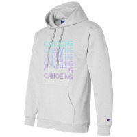 Canoeing Canoeist Canoe Retro Gift Champion Hoodie | Artistshot