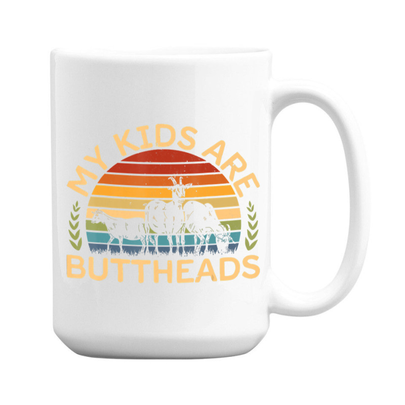 My Kids Are Buttheads I Farmer Quote I Love Farm 15 Oz Coffee Mug | Artistshot