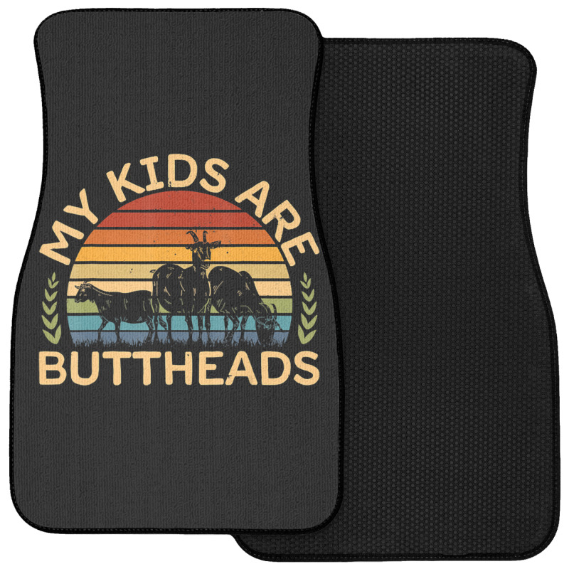 My Kids Are Buttheads I Farmer Quote I Love Farm Front Car Mat | Artistshot