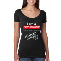 I Am A Triathlon Mom! Women's Triblend Scoop T-shirt | Artistshot