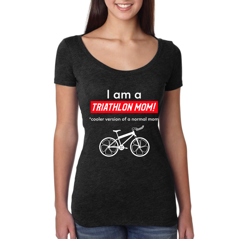 I Am A Triathlon Mom! Women's Triblend Scoop T-shirt by KENNETHPCLING | Artistshot