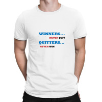 Winners Never Quit T-shirt | Artistshot