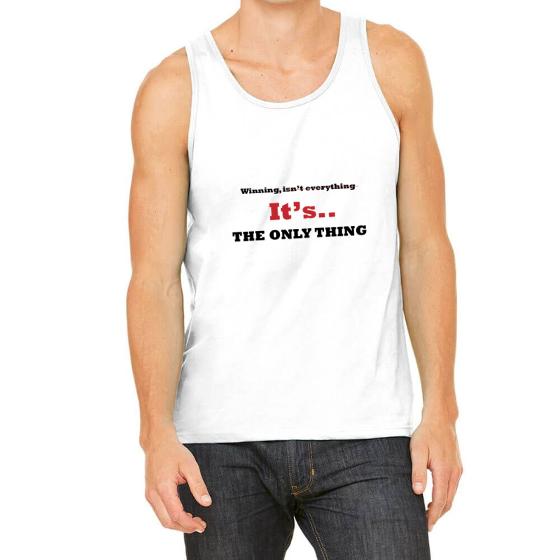 Winning Isn't Everything Tank Top | Artistshot