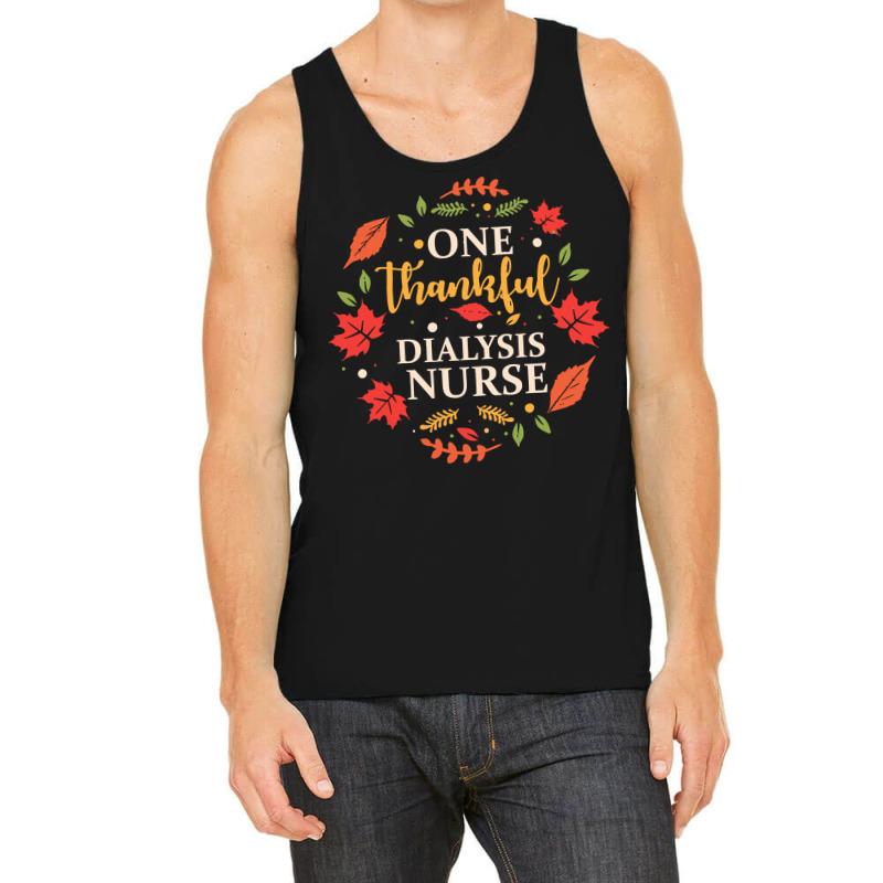 One Thankful Dialysis Nurse One Thankful Dialysis Nurse Thanksgiving F Tank Top by instructriband | Artistshot