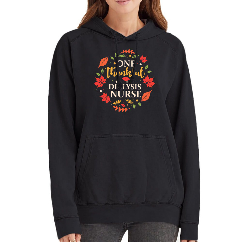 One Thankful Dialysis Nurse One Thankful Dialysis Nurse Thanksgiving F Vintage Hoodie by instructriband | Artistshot