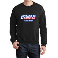 Picard Riker 2024 Make It So Politics Election Parody Funny Raglan Bas Crewneck Sweatshirt | Artistshot