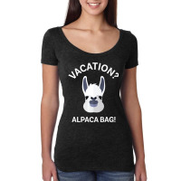 Vacation Alpaca Bag! Animal Pun T-shirts Women's Triblend Scoop T-shirt | Artistshot