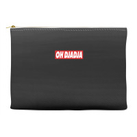 Oh Djadja Accessory Pouches | Artistshot