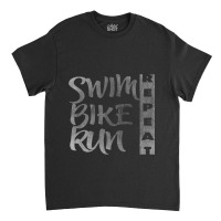 Swim Bike Run Repeat Classic T-shirt | Artistshot