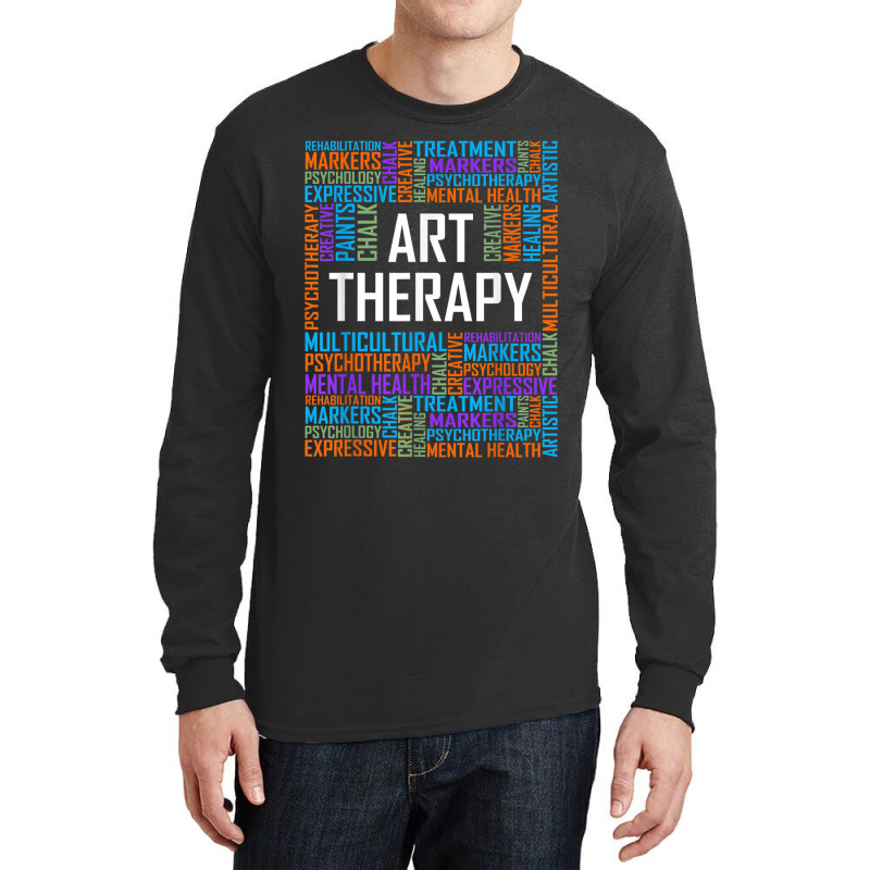 Art Therapy Words Gift Therapist Appreciation Gifts Long Sleeve Shirts by CruzChapman | Artistshot