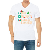 Nice Naughty Combat Engineer Xmas List Santa Claus Groovy T Shirt V-neck Tee | Artistshot