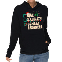 Nice Naughty Combat Engineer Xmas List Santa Claus Groovy T Shirt Lightweight Hoodie | Artistshot