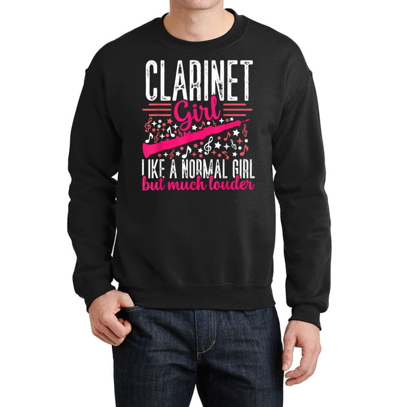 Funny Clarinet Girl Louder Player Musician Music Instrument T Shirt Crewneck Sweatshirt | Artistshot