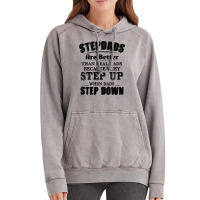 Stepdads Are Betters Than Real Dad Step Down Funny Gifts Vintage Hoodie | Artistshot