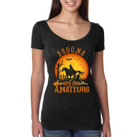 Funny Brooms Are For Amateurs Witch Riding Horse Halloween Pullover Ho Women's Triblend Scoop T-shirt | Artistshot