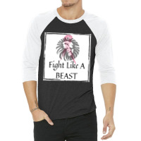 Fight Like A Beast 3/4 Sleeve Shirt | Artistshot