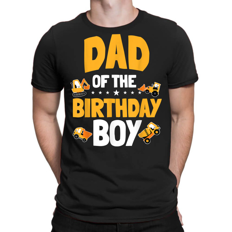 Dad Of The Birthday Boy Construction Worker Bday Party T Shirt T-shirt | Artistshot