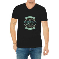 Surfing Catch The Wave V-neck Tee | Artistshot