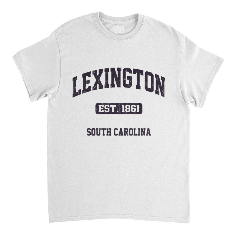 Lexington South Carolina Sc Vintage State Athletic Style Sweatshirt Classic T-shirt by cm-arts | Artistshot