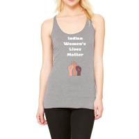 Indian Womens Lives Matter Racerback Tank | Artistshot