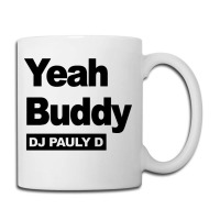 Yeah Buddy Dj Pauly D Coffee Mug | Artistshot