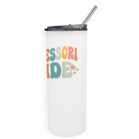 Groovy Montessori Guide Back To School T Shirt Skinny Tumbler | Artistshot