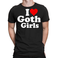 I Love Heart Goth Girls Tank Top T-shirt | Artistshot