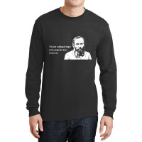 Without Hope Famous Writer Quote Fyodor Dostoevsky Long Sleeve Shirts | Artistshot