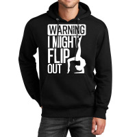 Warning I Might Flip Out Gymnastics Art For Girls Boys Unisex Hoodie | Artistshot