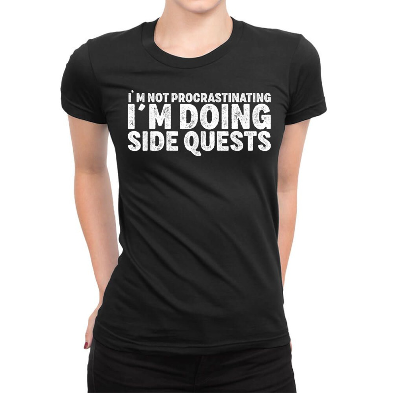 Not Procrastinating Side Quests Funny Rpg Gamer Dragons T Shirt Ladies Fitted T-Shirt by cm-arts | Artistshot