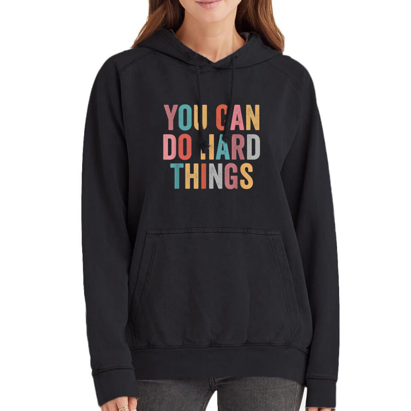 You Can Do Hard Things Motivational Testing Day Teacher Vintage Hoodie by Christine R Cross | Artistshot