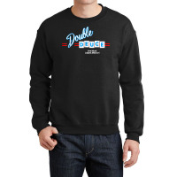 Double Deuces Roadhouse T Shirt Crewneck Sweatshirt | Artistshot