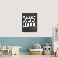 Fa La La La La La La Llama-npqnt Portrait Canvas Print | Artistshot