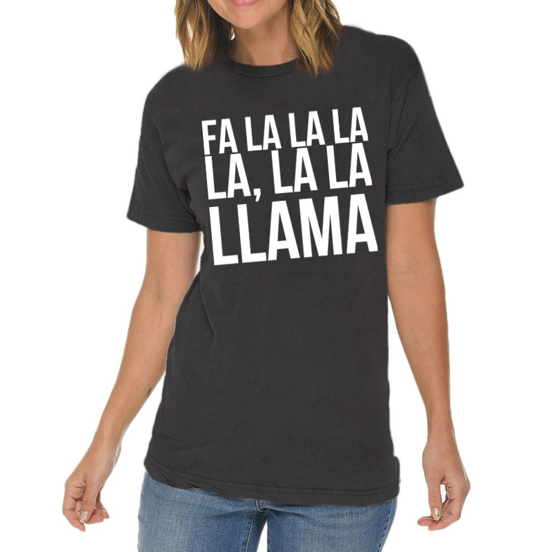 Fa La La La La La La Llama-npqnt Vintage T-shirt | Artistshot