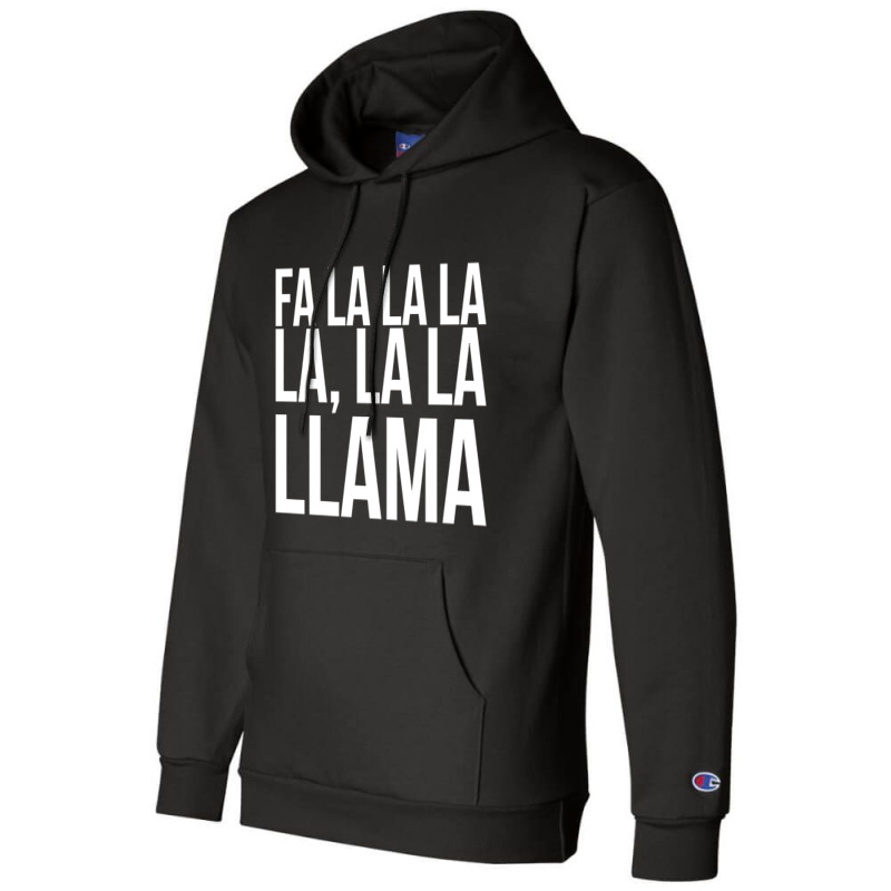 Fa La La La La La La Llama-npqnt Champion Hoodie | Artistshot