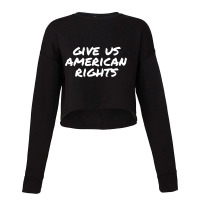 Gives Us American Rights Cropped Sweater | Artistshot